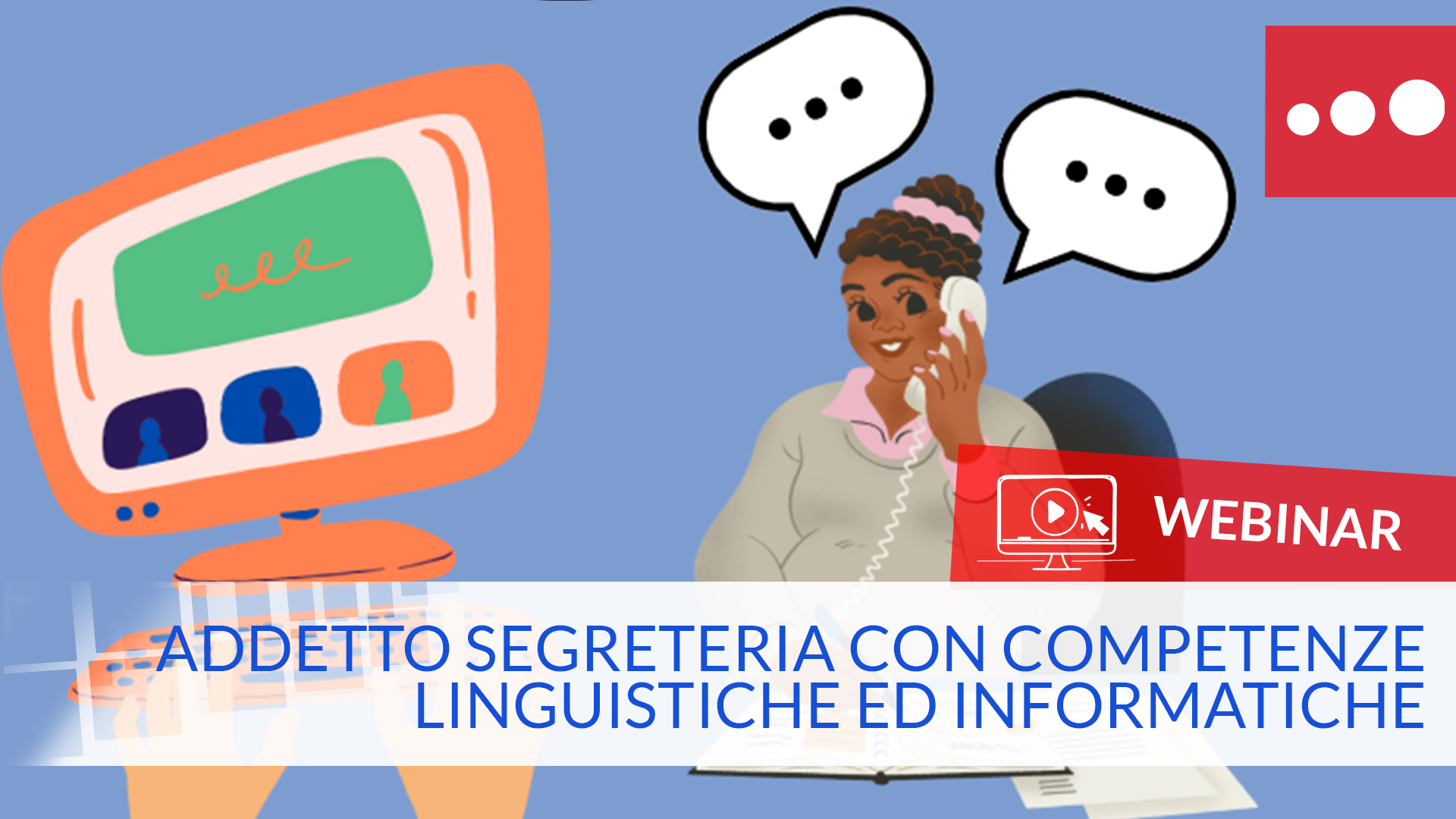 Corso gratuito addetto segreteria con competenze linguistiche ed informatiche